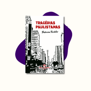 Tragédias Paulistanas
